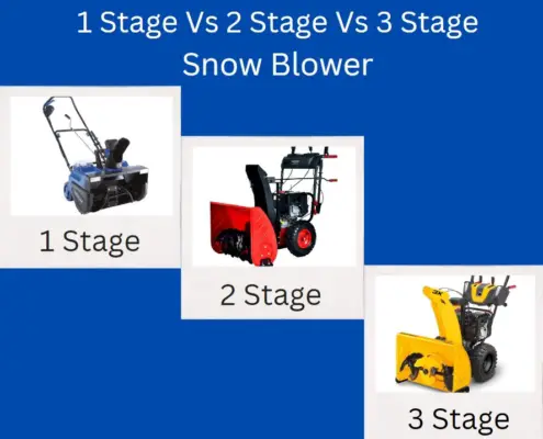 1 Stage Vs 2 Stage Vs 3 Stage Snow Blower