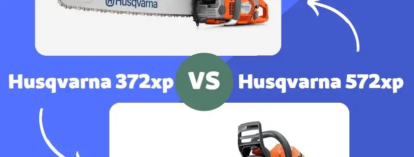 Husqvarna 372xp vs 572xp