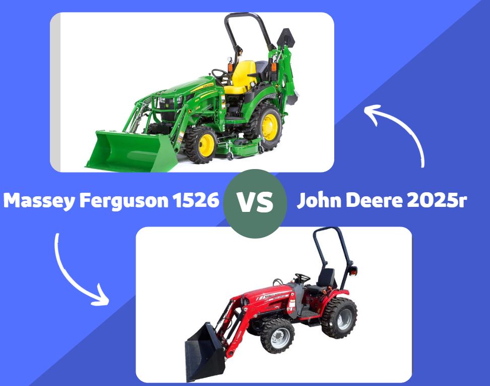 Massey Ferguson 1526 vs John Deere 2025r