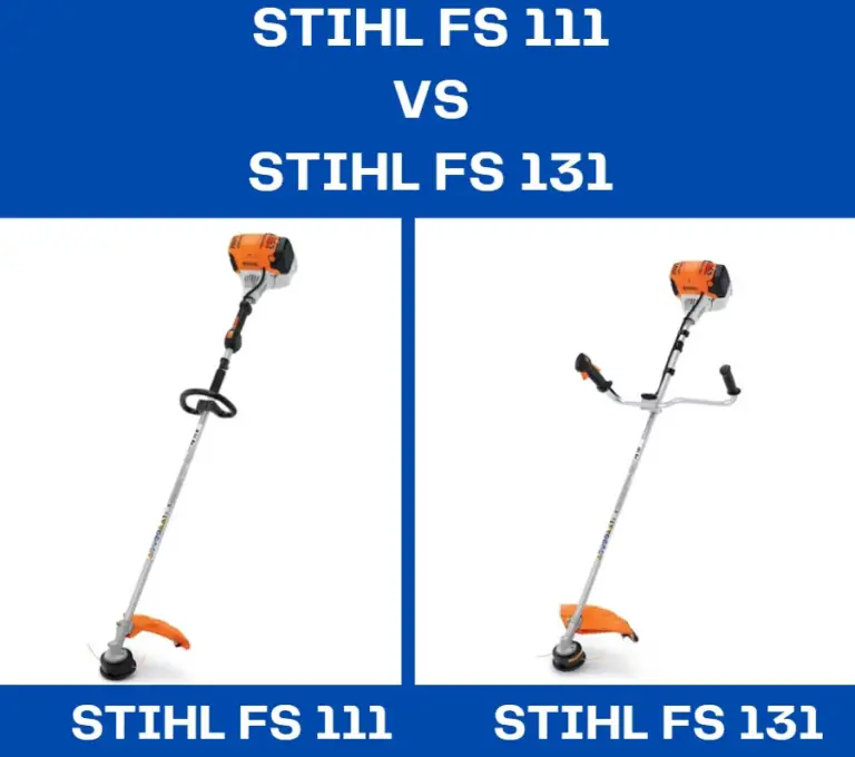 Stihl FS 111 Vs Stihl FS 131 What’s the Better Option? The Ultimate